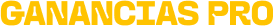 GANANCIAS PRO
